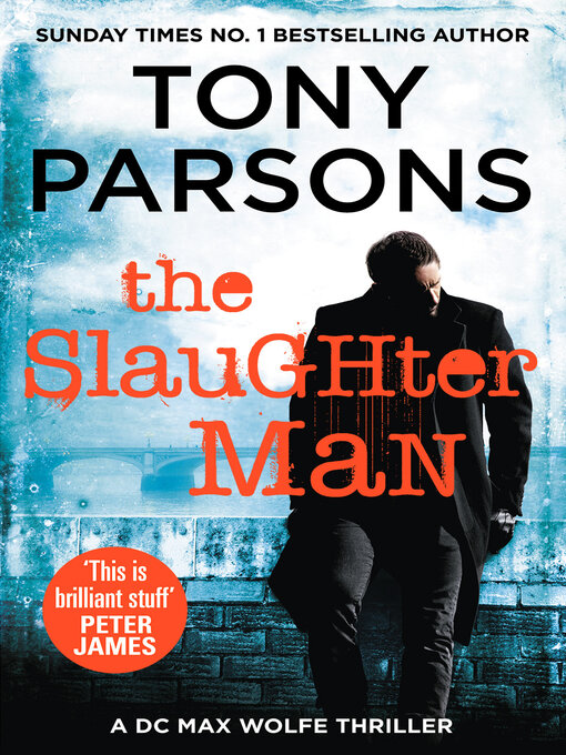 Title details for The Slaughter Man by Tony Parsons - Available